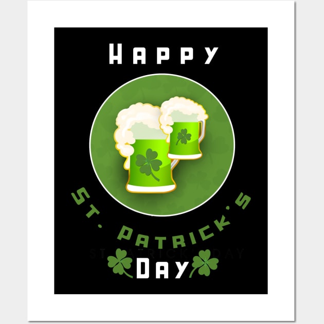 Happy St. Patrick's Day Green Beer Shamrocks Four Leaf Clover Irish Party Wall Art by TLSDesigns